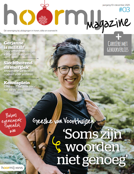 https://www.stichtinghoormij.nl/items/nl-nl/nieuws/voor-iedereen/hoormij-magazine-over-slechthorendheid-en-carriere